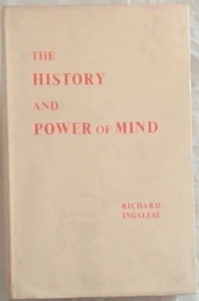 THE HISTORY AND POWER OF MIND