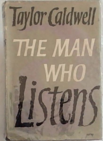 The Man Who Listens