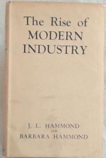 THE RISE OF MODERN INDUSTRY
