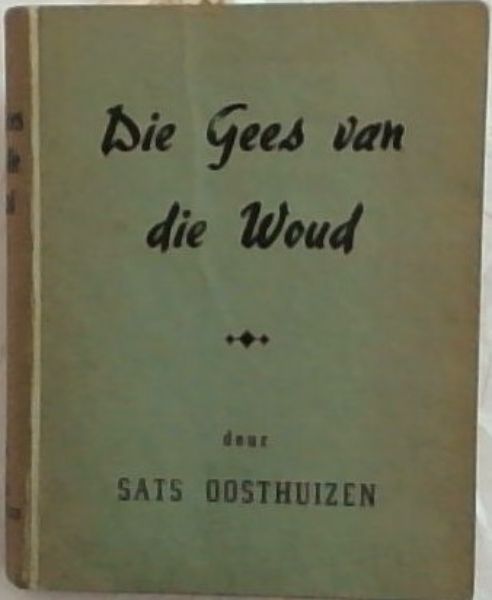 Image for DIE GEES VAN DIE WOUD DIE GEES VAN DIE WOUD