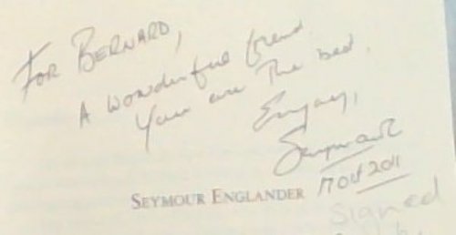 My Mother Died Before I Could Murder Her: A Novel - (Signed and inscribed by the author Seymour Englander)