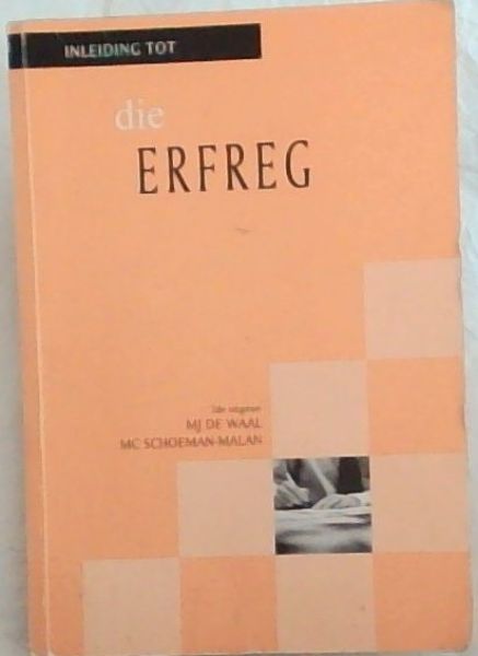 INLEIDING TOT DIE ERFREG