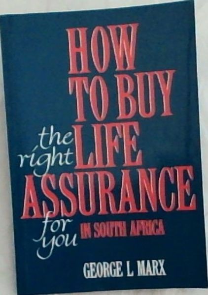 How to Buy the Right Life Assurance for You in South Africa