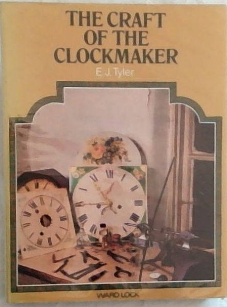 The craft of the clockmaker
