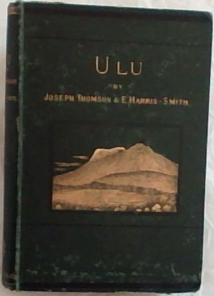 ULU : An African Romance - Volume No. 1 only