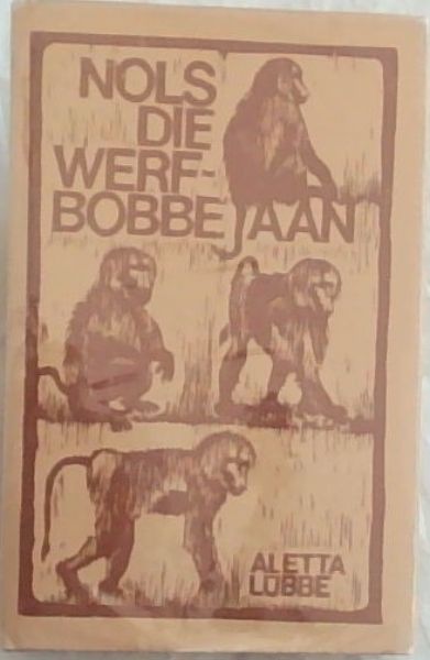 NOLS DIE WERF-BOBBEJAAN