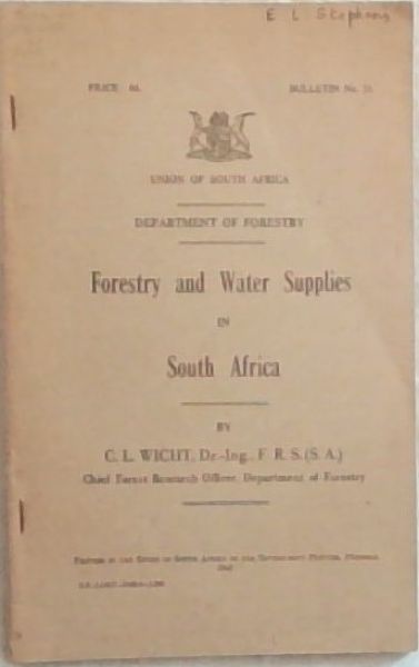 Forestry and Water Supplies In South Africa - Bulletin No.33 (Union of South Africa - Department of Forestry)