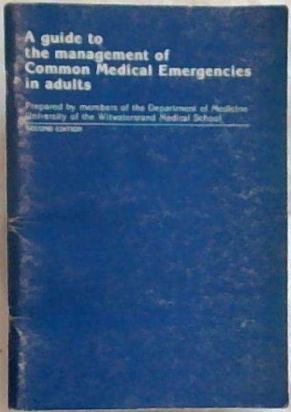 A Guide to the management of Common Medical Emergencies In Adults - Preface to Second Edition 1987