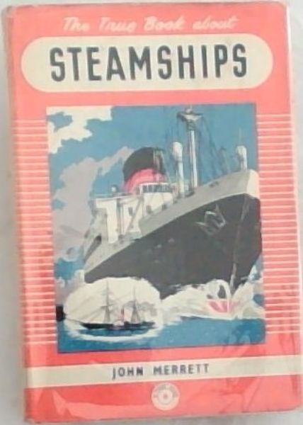 The True Book About STEAMSHIPS
