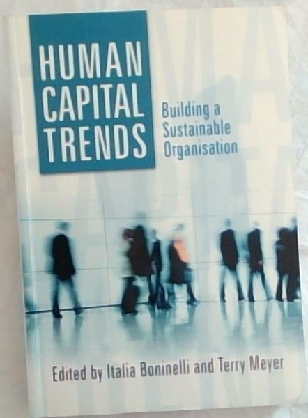 HUMAN CAPITAL TRENDS: Building a Sustainable Organisation