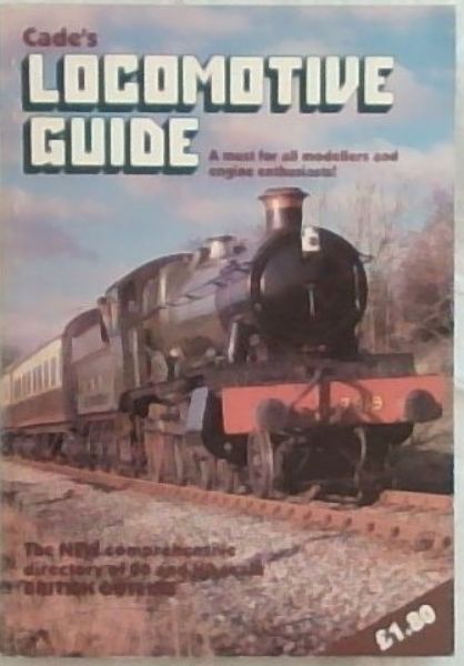 Cade's Locomotive Guide