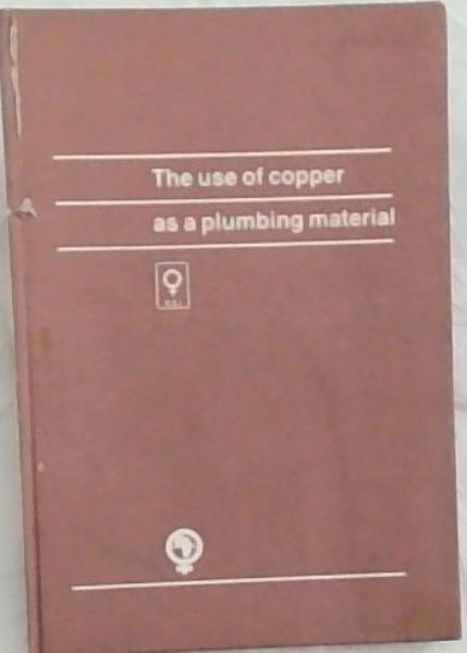 The use of copper as a plumbing material