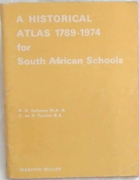 A Historical Atlas 1789 -1974