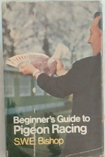 The Beginner's Guide to Pigeon Racing