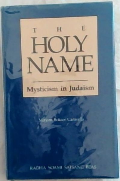 THE HOLY NAME: Mysticism in Judaism