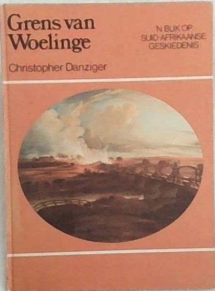 Grens van Woelinge: 'n Blik op Suid-Afrikaanse Geskiedenis