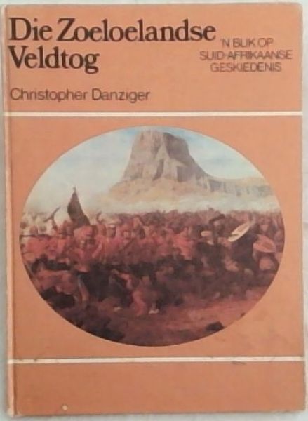 Die Zoeloelandse Veldtog: 'n Blik op Suid-Afrikaanse Geskiedenis