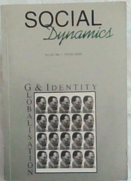 SOCIAL Dynamics - Vol 26. No.1 Winter 2000 (Globalisation & Identity)