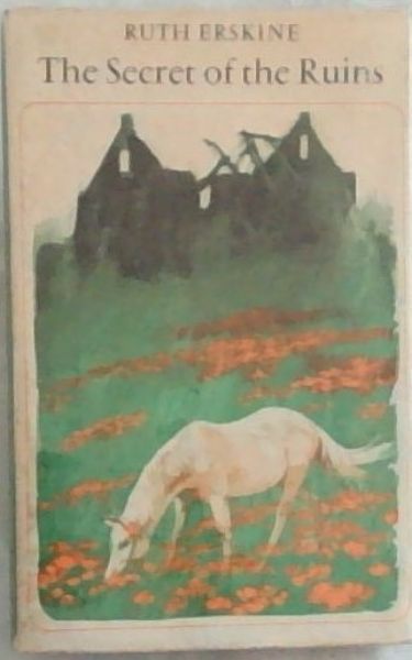 The Secret of the Ruins
