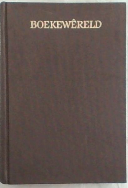 Boekewereld: Die Nasionale Pers in die uitgewersbedryf tot 1990 (Afrikaans Edition)