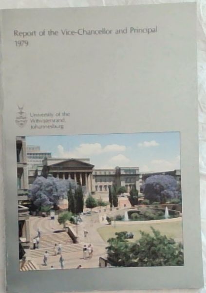 Report of the Vice-Chancellor and Principal 1979
