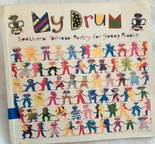 My Drum: Southern African Poetry for Young People