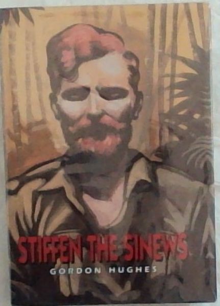 Stiffen The Sinews; A Novel