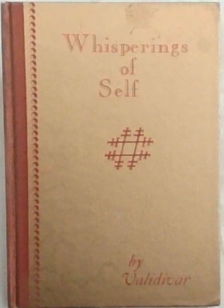 Whisperings of Self: A collection of aphorisms designed to uplift and inspire each day of the year (Rosicrucian Library Volume XXIX - 29)