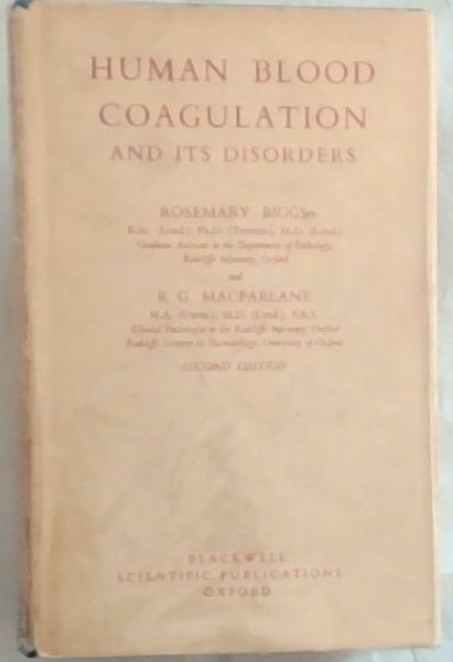 Human Blood Coagulation and its Disorders (Second Edition)