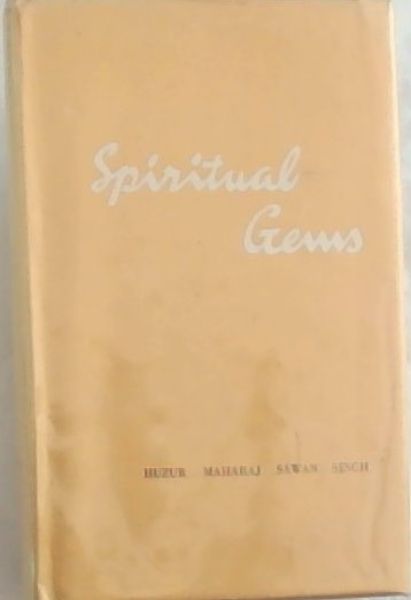Image for SPIRITUAL GEMS: Extracts from Letters to Seekers and Disciples SPIRITUAL GEMS: Extracts from Letters to Seekers and Disciples
