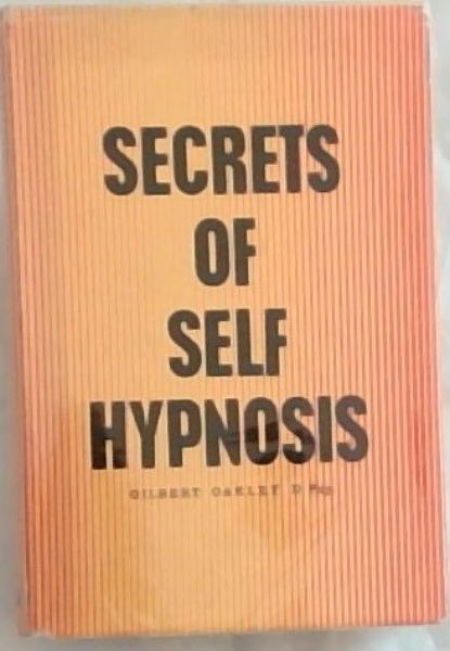 SECRETS OF SELF- HYPNOSIS