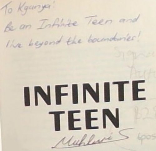 INFINITE TEEN: Live Beyond the Boundaries - (Signed by the author Muhluri Sambo)