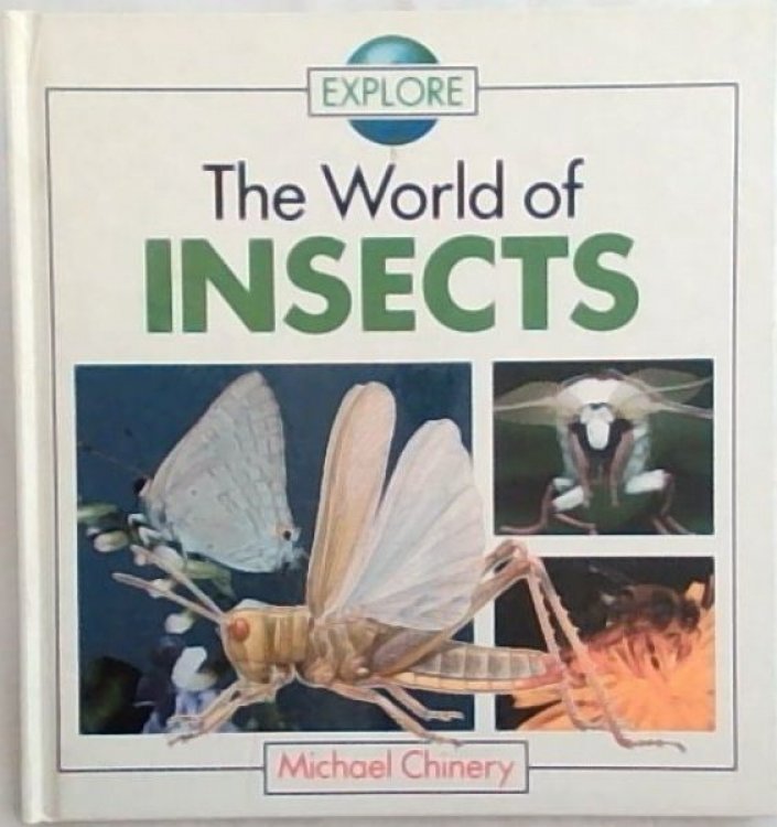 The World of Insects (Explore Series)