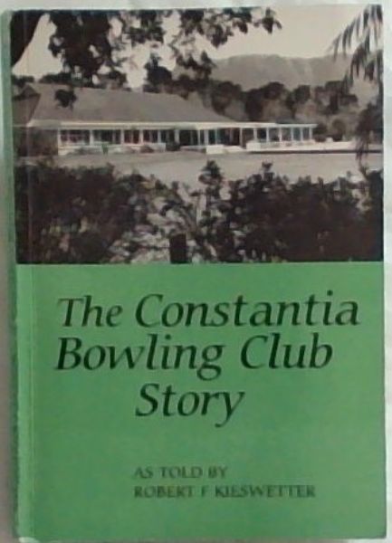 The Constantia Bowling Club Story