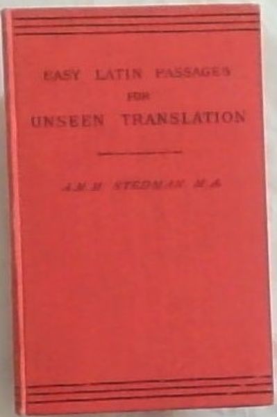 EASY LATIN PASSAGES: For Unseen Translation