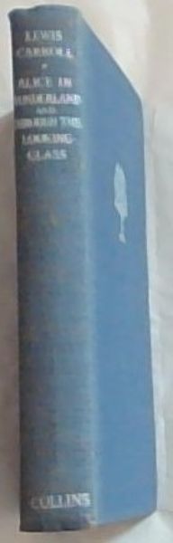 Alice in Wonderland and Through The Looking Glass (Library of Classics)