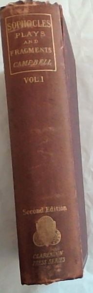 SOPHOCLES: Plays and Fragments - Vol. 1 - Oedipus Tyrannus. Oedipus Coloneus Antigone - Second edition, Revised (Edited with English Notes and Introductions) Clarendon press Series