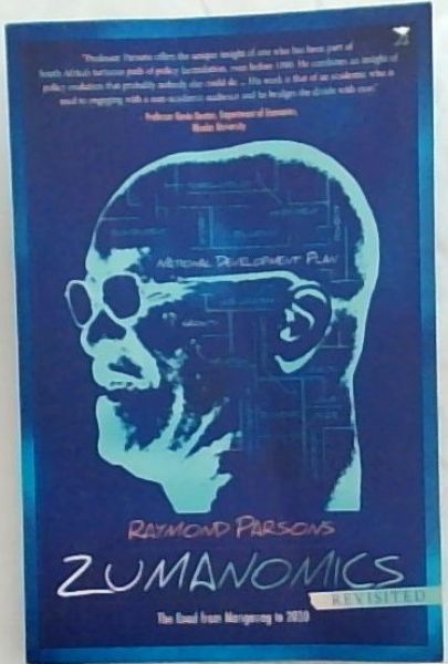 Zumanomics Revisited: The Road from Mangaung to 2030