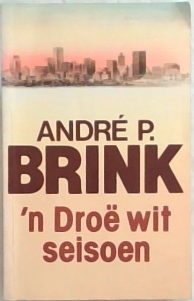 'n Droe Wit Seisoen (roman)