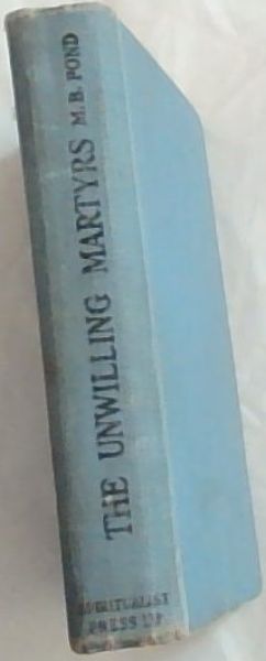 THE UNWILLING MARTYRS