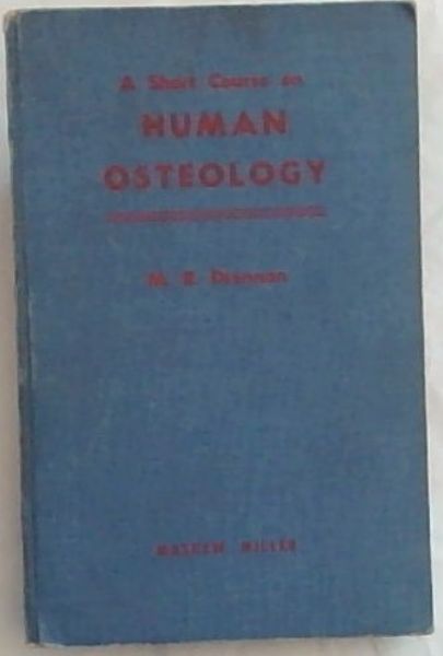 HUMAN OSTEOLOGY (A Short Course)