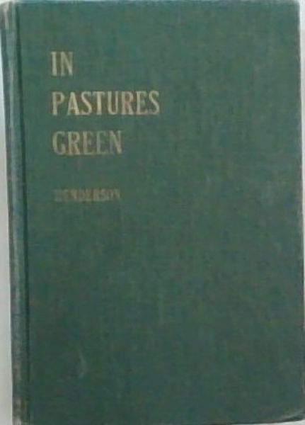 In Pastures Green