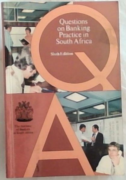 Questions on Banking Practice in South Africa - Sixth Edition