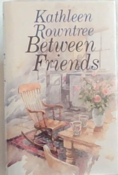 Between friends