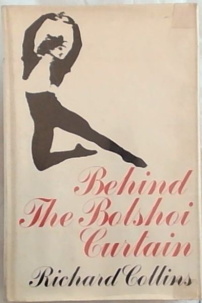 Behind The Bolshoi Curtain