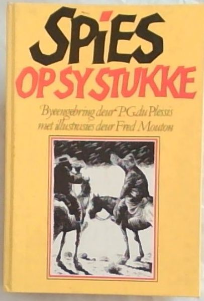 Spies op sy stukke