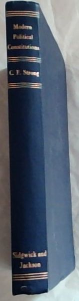 Modern Political Construction: An Introduction to the Comparative Study of Their History and Existing Form