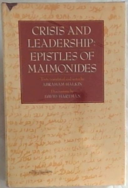 Crisis and leadership: Epistles of Maimonides