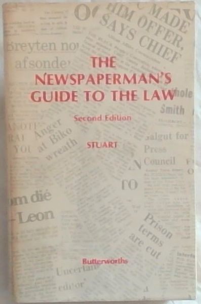 The Newspaperman's Guide to the Law (Second Edition)