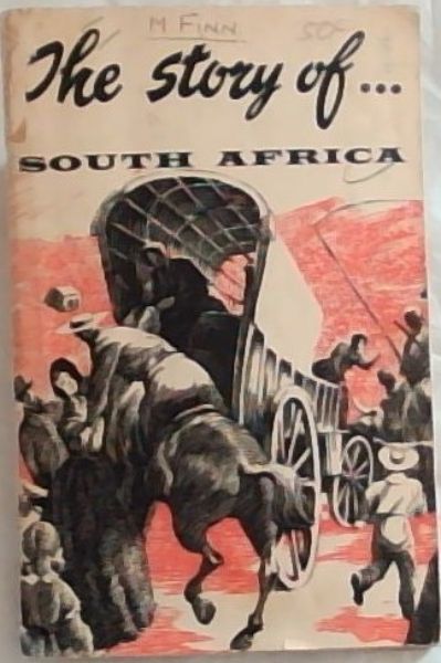 The Story of . South Africa
